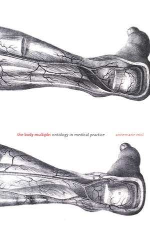 The Body Multiple de Annemarie Mol