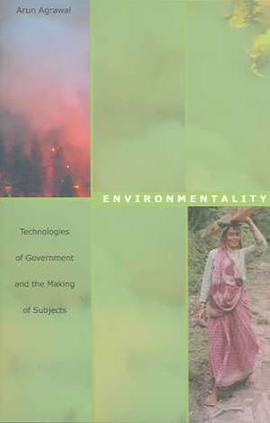 Environmentality de Arun Agrawal