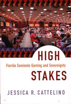 High Stakes de Jessica Cattelino