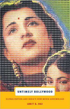 Untimely Bollywood de Amit S Rai