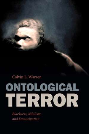 Ontological Terror de Calvin L Warren
