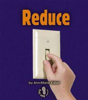 Reduce de Ann-Marie Kishel