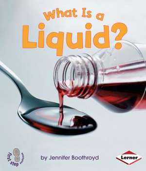 What Is a Liquid? de Jennifer Boothroyd