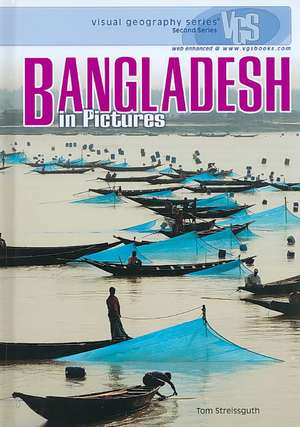 Bangladesh in Pictures de Thomas Streissguth