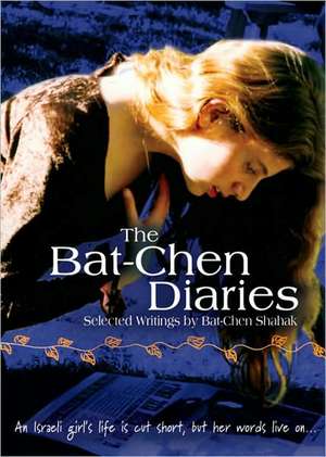 The Bat-Chen Diaries de Bat-Chen Shahak