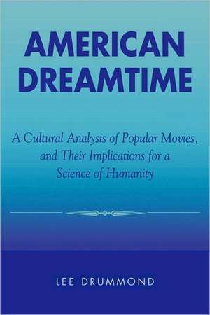 American Dreamtime de Lee Drummond