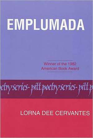 Emplumada de Lorna Dee Cervantes