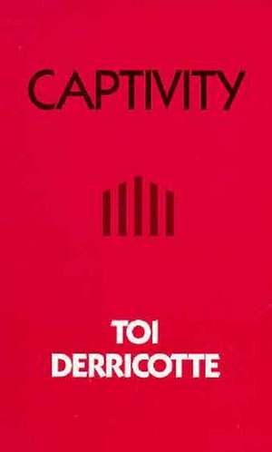 Captivity de Toi Derricotte