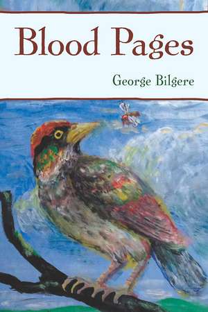 Blood Pages de George Bilgere