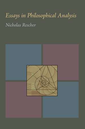 Essays in Philosophical Analysis de Nicholas Rescher