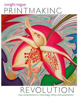 Printmaking Revolution de D Pogue