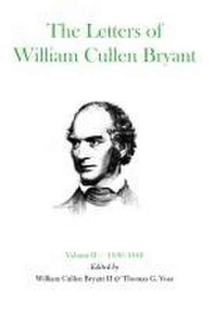 The Letters of William Cullen Bryant: Volume II, 1836-1849 de William Cullen Bryant