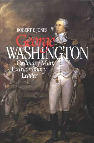 George Washington de Robert F Jones