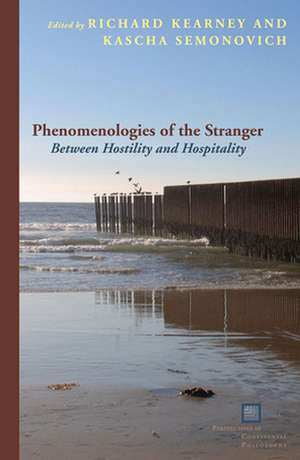 Phenomenologies of the Stranger – Between Hostility and Hospitality de Richard Kearney