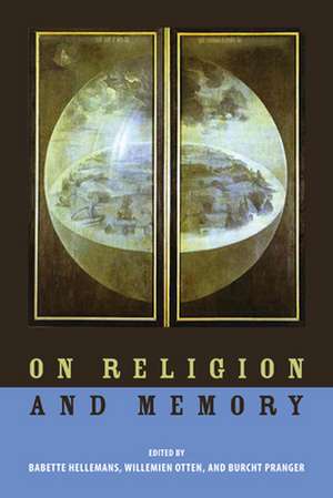 On Religion and Memory de Babette Hellemans