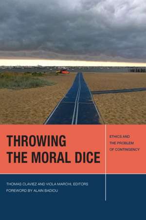Throwing the Moral Dice de Thomas Claviez