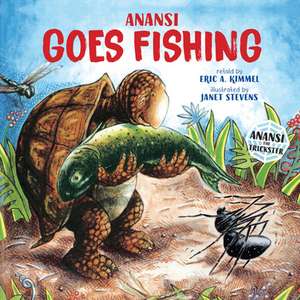 Anansi Goes Fishing de Eric A Kimmel