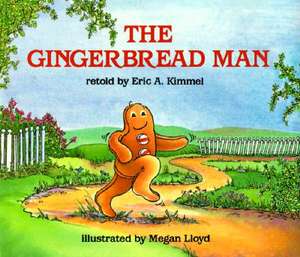 The Gingerbread Man de Eric A Kimmel