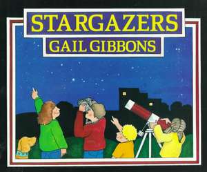 Stargazers de Gail Gibbons