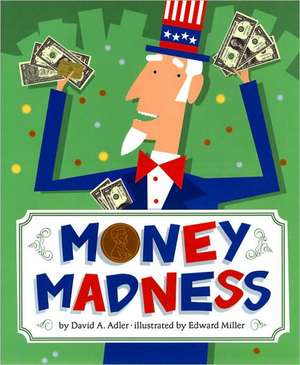 Money Madness de David A Adler