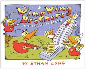 The Wing Wing Brothers Carnival de Math de Ethan Long