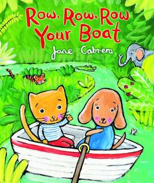 Row, Row, Row Your Boat de Jane Cabrera