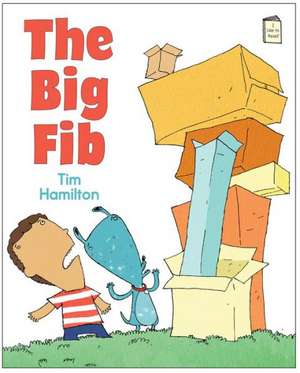 The Big Fib de Tim Hamilton