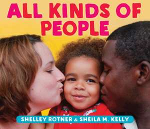 All Kinds of People de Shelley Rotner