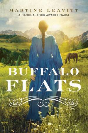 Buffalo Flats de Martine Leavitt