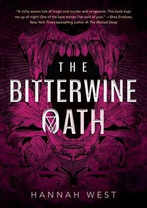 The Bitterwine Oath de Hannah West