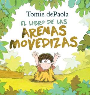 Libro de Las Arenas Movedizas de Tomie DePaola