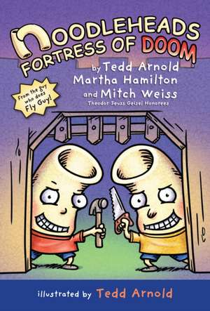 Noodleheads Fortress of Doom de Tedd Arnold