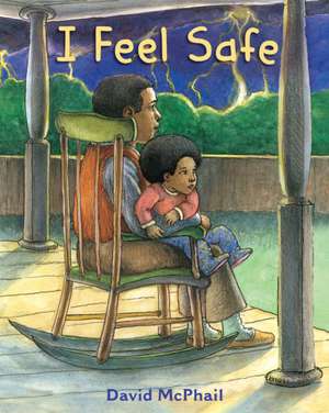 I Feel Safe de David Mcphail