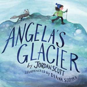 Angela's Glacier de Jordan Scott