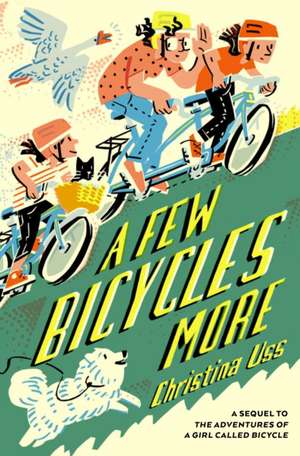 A Few Bicycles More de Christina Uss