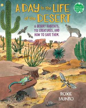 A Day in the Life of the Desert de Roxie Munro