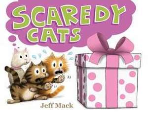 Scaredy Cats de Jeff Mack