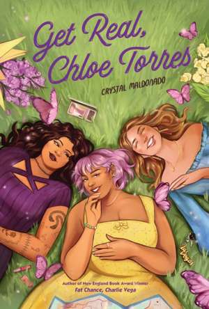 Get Real, Chloe Torres de Crystal Maldonado