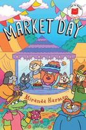 Market Day de Miranda Harmon