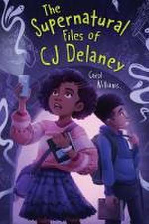 The Supernatural Files of Cj Delaney de Carol Williams