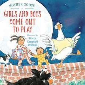 Girls and Boys Come Out to Play de Tracey Campbell Pearson