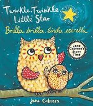 Twinkle, Twinkle Little Star / Brilla, Brilla, Linda Estrella de Jane Cabrera