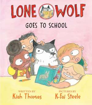 Lone Wolf Goes to School de Kiah Thomas