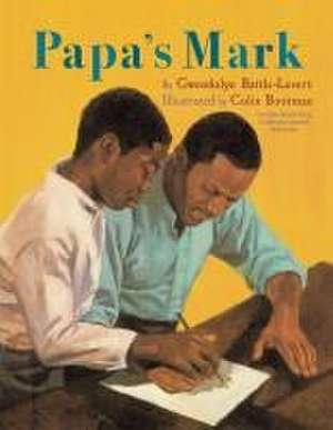 Papa's Mark de Gwendolyn Battle-Lavert