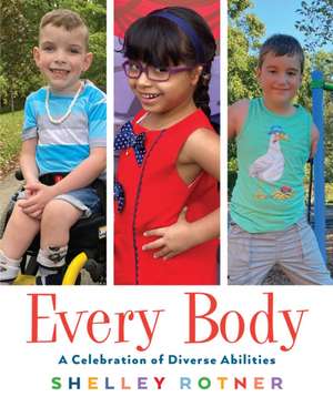 Every Body de Shelley Rotner