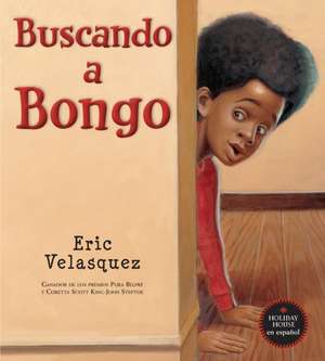 Buscando a Bongo de Eric Velasquez