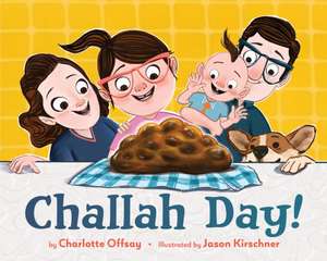 Challah Day! de Charlotte Offsay