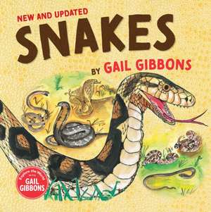 Snakes (New & Updated) de Gail Gibbons