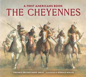 The Cheyennes de Virginia Driving Haw Sneve