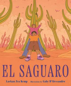 El Saguaro de Laekan Zea Kemp